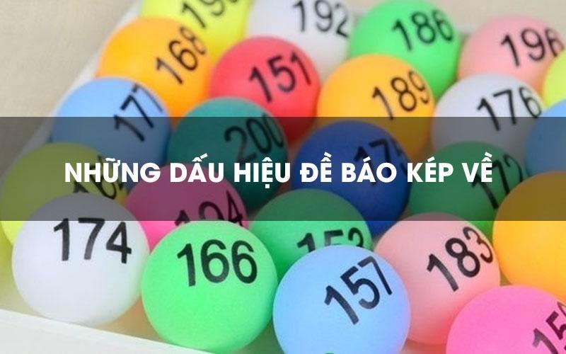 Tìm hiểu các dấu hiệu sẽ xuất hiện lô đề kép